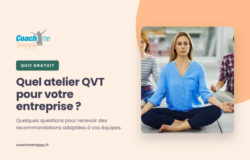 Quel atelier QVT pour votre entreprise ?