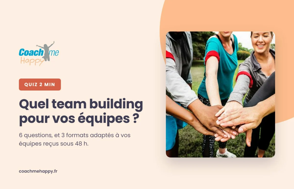 Quiz Coach Me Happy : quel team building pour vos équipes ?